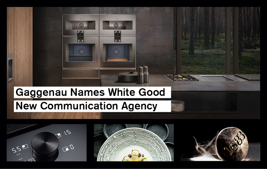 Gaggenau names White Good new communication agency